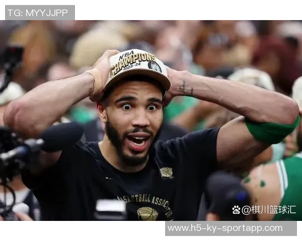 塔图姆谈雷霆培养球员策略称不依赖选秀权换巨星